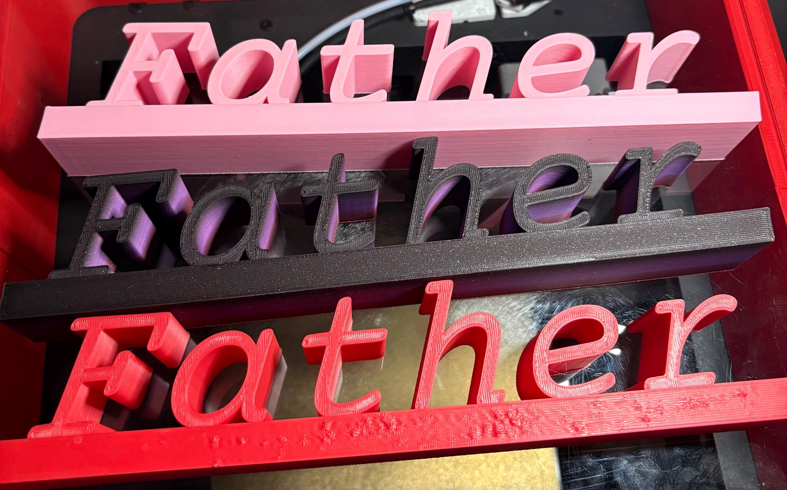 Custom 3D Printed Father Sign: Personalized Dad Gift